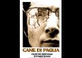 "Cane di paglia", di Sam Peckinpah: film fisiologicamente disorientante e ambiguo, che si chiude dove era iniziato: con la solitudine dell’individuo