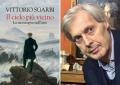Perchè vale la pena di comprare l'ultimo libro di Vittorio Sgarbi: "Il cielo più vicino. La montagna nell'arte"