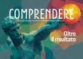 Comin & Partners, presentato &ldquo;Oltre il risultato&rdquo;, ottavo numero di &ldquo;Comprendere&rdquo;, rivista quadrimestrale; lo sport come linguaggio espressivo