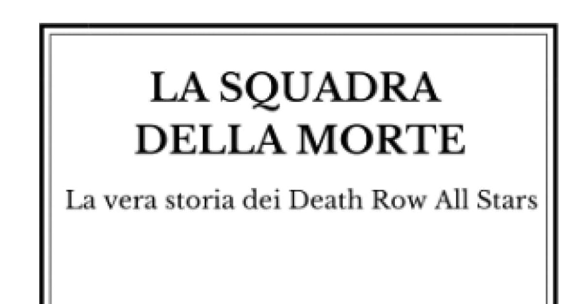 "La squadra della morte: La vera storia dei Death Row All Stars", il romanzo di  Jacopo Rossi Lucattini su una particolare vicenda sportiva