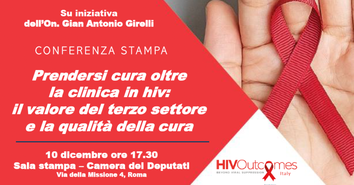 Mercoledì 10 dicembre, alla Camera, conferenza stampa “Prendersi cura oltre la clinica in HIV" Mercoledì 10 dicembre, alla Camera, conferenza stampa “Prendersi cura oltre la clinica in HIV"