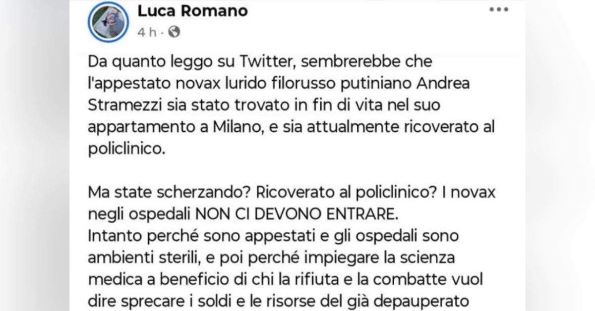 andrea stramezzi ricoverato luca romano incita all odio su facebook appestato no vax lurido filorusso fuori dall ospedale