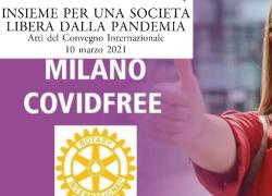 Rotary per Milano Covidfree. L'e-book con gli Atti del Convegno