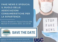 Domani Presentazione del rapporto UGCONS su "Fake news e sfiducia, il ruolo delle associazioni consumeristiche per la ripartenza"