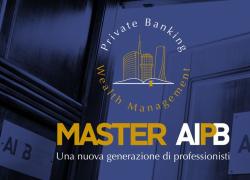 AIPB: ultimi giorni per iscriversi al Master in Private Banking & Wealth Management
