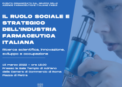 Sanità. Il Ruolo sociale e strategico dell’industria farmaceutica italiana