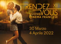 Rendez-Vous, il festival dedicato alla cinematografia francese torna in Italia dal 30 marzo al 4 aprile 2022 