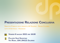 PRESENTAZIONE DELLA RELAZIONE CONCLUSIVA SUL DIBATTITO PUBBLICO SUL LOTTO 1A DELLA AV/AC SALERNO – REGGIO CALABRIA

