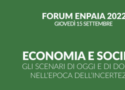 Domani a Roma il Forum Enpaia 2022 e l'Osservatorio con il Censis sulle nuove sfide dell'agricoltura