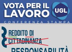 EVENTO UGL A ROMA: “DAL REDDITO DI CITTADINANZA AL REDDITO DI RESPONSABILITÁ”
