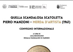 "Quella scandalosa scatoletta: Piero Manzoni - Merda d’Artista (1961)", a Verona il convegno internazionale sull'artista concettuale