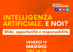 A Milano l’evento “Intelligenza Artificiale. E Noi? Sfide, Opportunità e Responsabilità”
Presentazione del sondaggio "Gli italiani e l'intelligenza artificiale. Cosa ne pensano, cosa si aspettano"