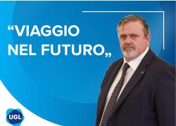 A Napoli arriva Paolo Capone, Leader UGL, per parlare del #viaggionelfuturo del lavoro