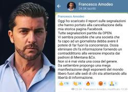 Censura Facebook, il giornalista Amodeo: "Io contraddittorio ai padroni di Mentana, fact checkers di OPEN mi segnalano e FB cancella la mia pagina"