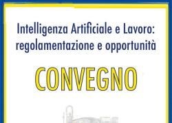 "Intelligenza artificiale e lavoro: regolamentazione e opportunità"
Convegno organizzato dalla FNC UGL Comunicazioni e UGL Telecomunicazioni