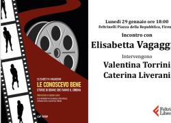 Le conoscevo bene. Storie di Donne che fanno il Cinema. Esce il libro di Elisabetta Vagaggini con la prefazione del presidente della Toscana Eugenio Giani