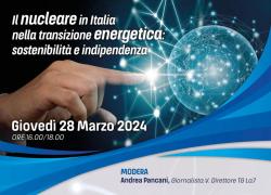 UGL Chimici. "Il nucleare in Italia nella transizione energetica: sostenibilità e indipendenza”