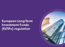 European Long-Term Investment Funds (ELTIF). Avranno un ruolo importante per gli investitori privati?