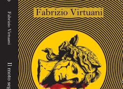 “Il moto segreto delle stelle”, disponibile il nuovo giallo d’arte di Fabrizio Virtuani ambientato a Taormina tra antichi tesori e delitti