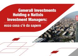 Generali lancia nuova pagina sul sito per la joint venture con Natixis da €1900 miliardi, futuro leader nell'asset management europeo