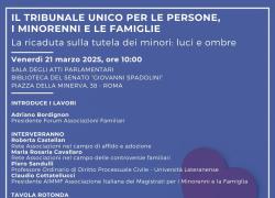 Al Senato l’evento “Il tribunale unico per le persone, i minorenni e le famiglie. La ricaduta sulla tutela dei minori: luci e ombre”