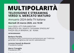 “Multipolarità. Televisione e streaming verso il mercato maturo” Annuario 2024 della TV italiana