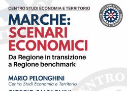 Marche: Scenari Economici. Da Regione in transizione a Regione benchmark