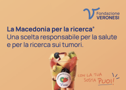 Autogrill e Fondazione Umberto Veronesi ETS,  al via la 4ª edizione de “La macedonia per la ricerca” per sostenere la nutrigenomica