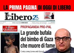Gaza, prima pagina di Libero titola: "Propaganda pro Pal, grande bufala del bimbo di Gaza che muore di fame", social insorgono: "Sechi, vergogna"