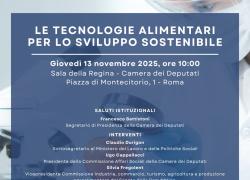 Alla Camera l'evento promosso  da OTAN  “Le Tecnologie Alimentari per lo Sviluppo Sostenibile”