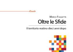Ricostruzione, aree interne e Appennino. &ldquo;Oltre le Sfide&rdquo;, un libro che dal centro Italia racconta le trasformazioni del territorio a dieci anni dal sisma