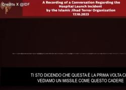 Bombardamento ospedale Gaza, Israele diffonde AUDIO dell'intercettazione di Hamas: "Forse il razzo è nostro"