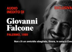 Falcone, l'audio inedito: "Cosa nostra non sbaglia mai un omicidio"  - VIDEO
