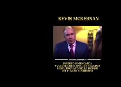 Covid, ricercatore McKernan rivela: "Biopsie tumorali mostrano sequenze di vaccino Pfizer, anche in placenta trovate tracce di siero mRNA" - VIDEO