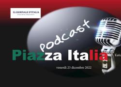 Piazza Italia - magazine settimanale di economia, attualità e tempo libero  - 23 dicembre 2022