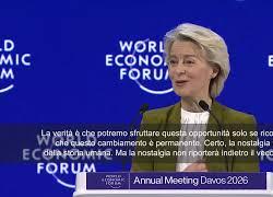 Von der Leyen a Davos: Costruire indipendenza Europa, vecchio ordine non torner&agrave;