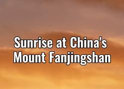 Cina: alba sul monte Fanjingshan