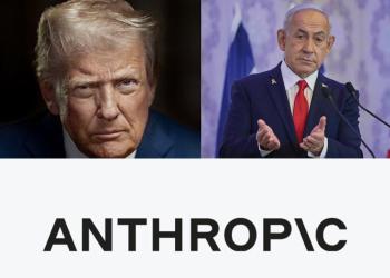 Trump, Netanyahu, Anthropic