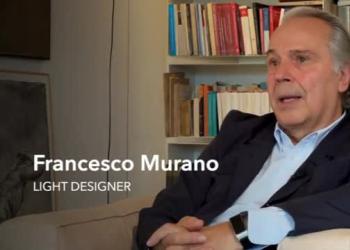SGUARDI: Francesco Murano, l'architetto delle luci
