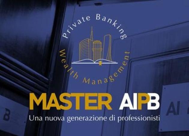 AIPB: il Master in Private Banking & Wealth Management apre le selezioni