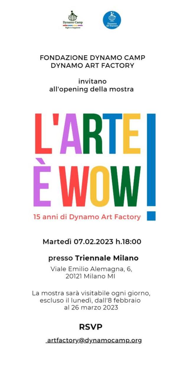 L'arte &egrave; wow!, in Triennale la mostra di Diva Moriani e Marco Bazzini con Dynamo Art Factory