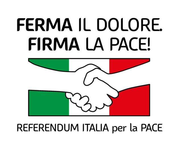 Referendum contro l'invio di armi in Ucraina e a tutela del Servizio sanitario nazionale pubblico: ferma il dolore, firma la pace
