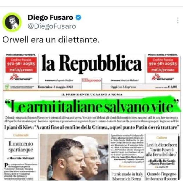 Ucraina, il guitto Zelensky ci spiega che le armi italiane servono a proteggere le vite: Orwell era un dilettante