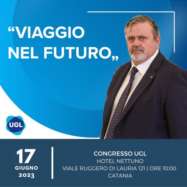 A Catania Paolo Capone, Leader UGL, per parlare del #viaggionelfuturo del lavoro