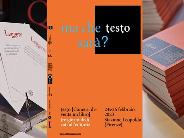TESTO [Come si diventa un libro] a Firenze in Stazione Leopolda