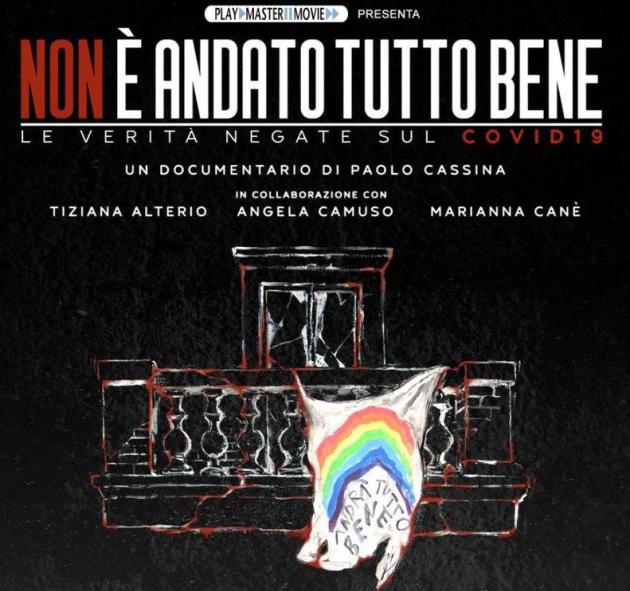 Covid-19, "Non è andato tutto bene" il film di Paolo Cassina sulle ombre della gestione della crisi in anteprima il 4 aprile a Milano