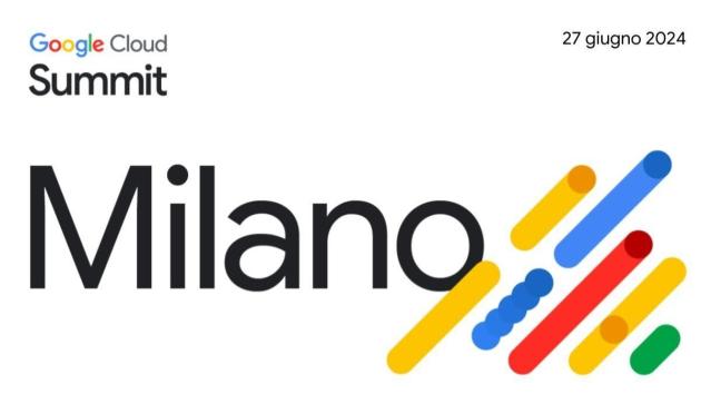 Google Cloud Summit Milano 2024: al via la presentazione delle novità di IA generativa per l'innovazione