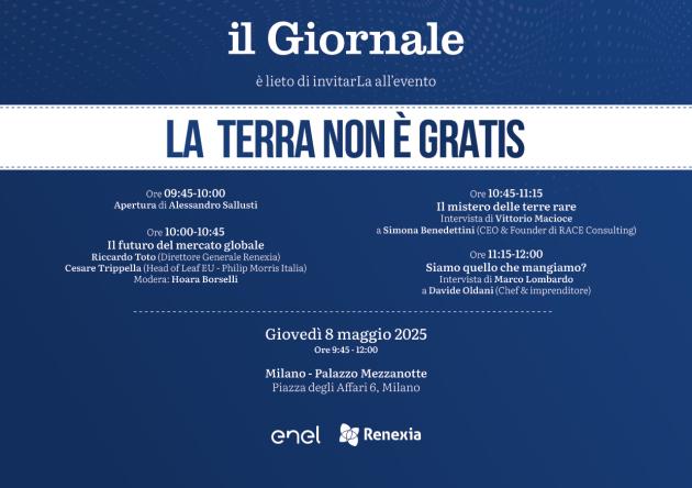 «La Terra non è gratis», il nuovo evento de il Giornale su energia e sviluppo