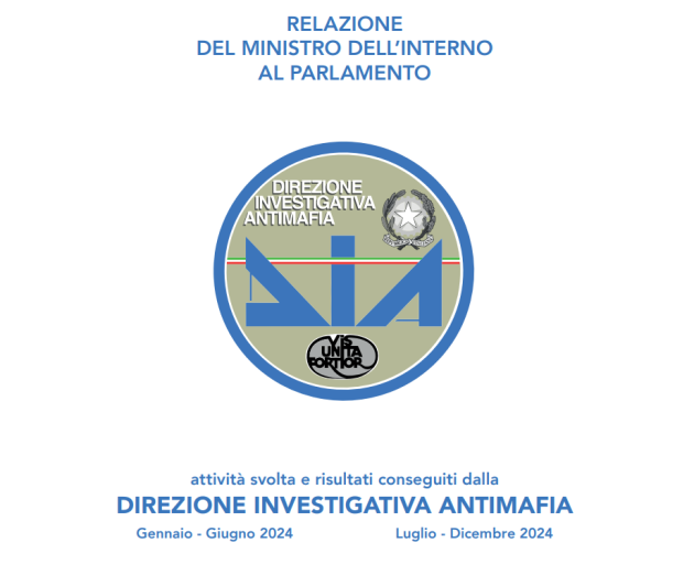 Mafia, pubblicata relazione DIA su attività svolta nel 2024, evoluzione delle cosche e come si infiltrano nel territorio - DOCUMENTO