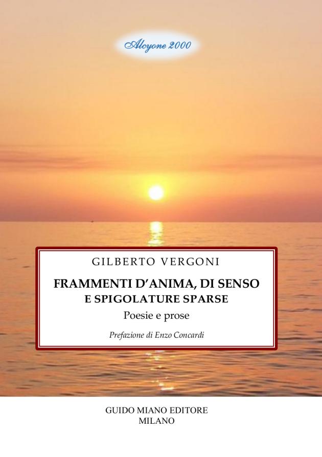 "Frammenti d'anima, di senso e spigolature sparse", la nuova raccolta poetica di Gilberto Vergoni, il medico che scrive dei legami con i figli